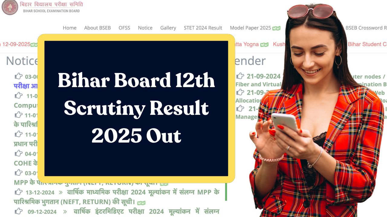 Bihar Board 12th Scrutiny Result 2025 Declared - Check Updated Marks Online at biharboardonline.bihar.gov.in