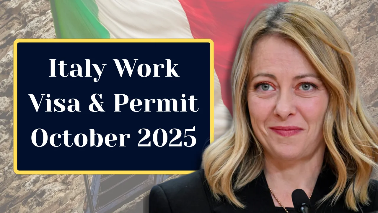 Italy Work Visa & Permit October 2025