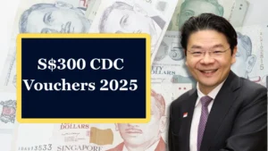 S$300 CDC Vouchers 2025: How Every Singaporean Household Can Claim?
