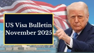 US Visa Bulletin November 2025: Big Relief for EB Categories, Green Card Wait Eases for Indians