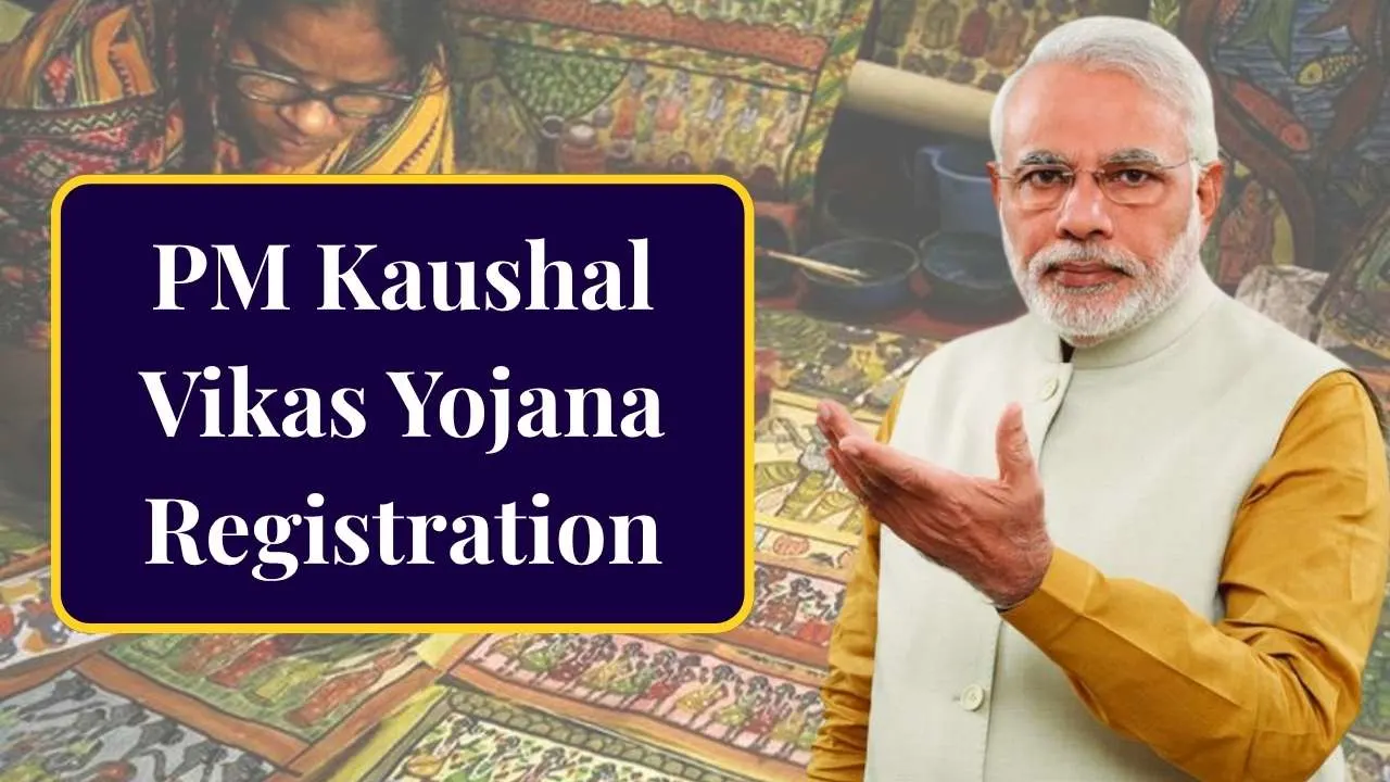 PM Kaushal Vikas Yojana Registration